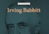 O nouă apariție la editura Contra Mundum în colecția „Reacționarii”: „Eseuri antiromantice”, de către Irving Babbitt