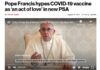 Papa Francisc își îndeamnă enoriașii la vaccinare, într-o campanie de 50 de milioane de dolari