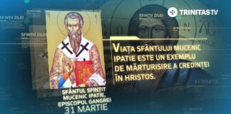 Calendarul zilei 31 martie: Sfântul Sfințit Mucenic Ipatie, Episcopul Gangrei