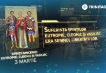 Calendarul zilei 3 martie: Sfinții Mucenici Eutropie, Cleonic şi Vasilisc
