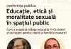 Invitație la conferința „Educație, etică și moralitate sexuală în spațiul public”